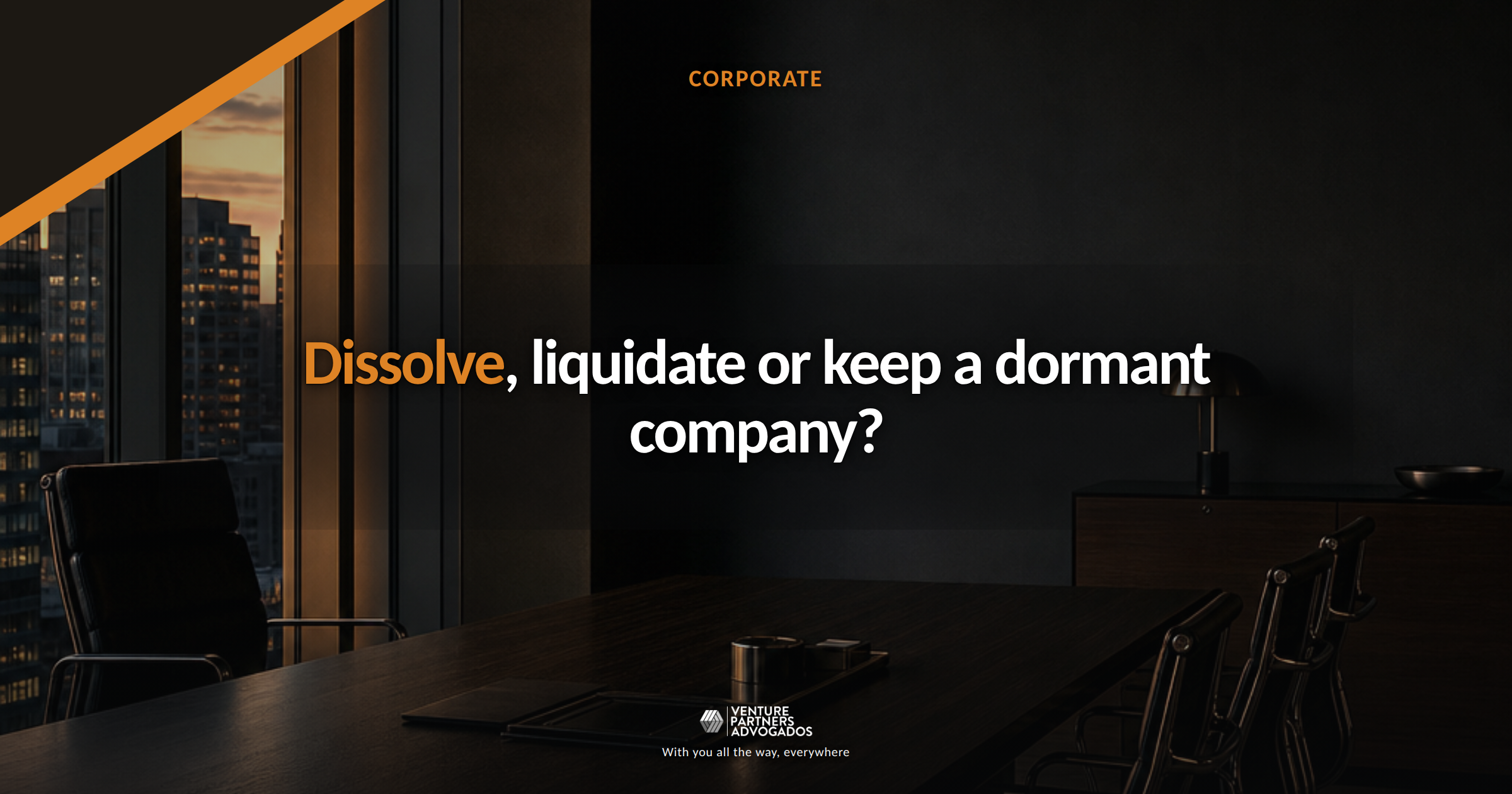 Closed company office: dissolution and liquidation of a company
