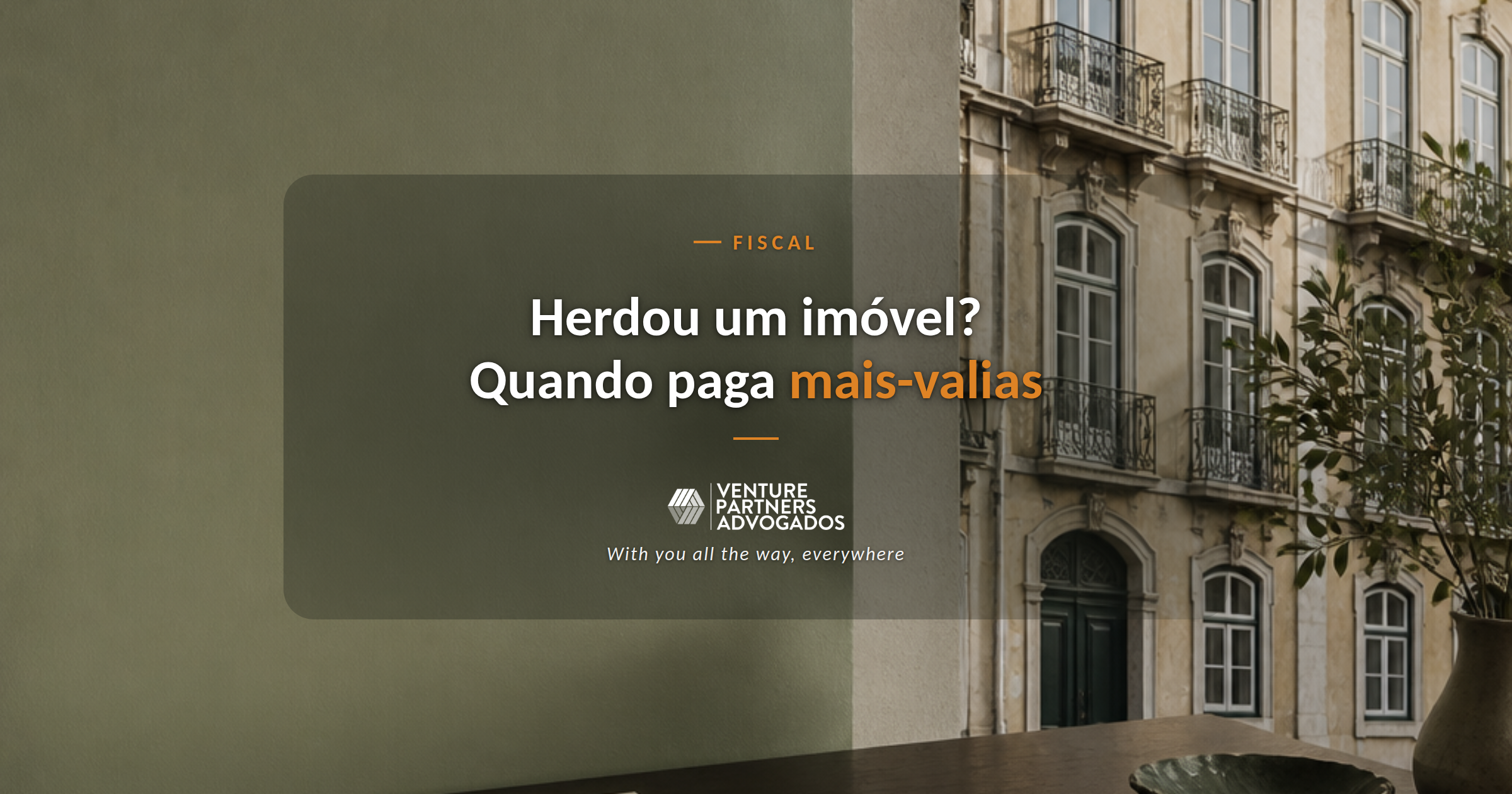 Casa herdada, tema das mais-valias em IRS na venda